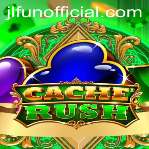 Unlocking the Thrills of CacheRush: The Ultimate Gaming Experience with JLFUN