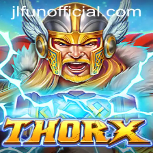 Unveiling ThorX: An Epic Journey into the Realm of JLFUN