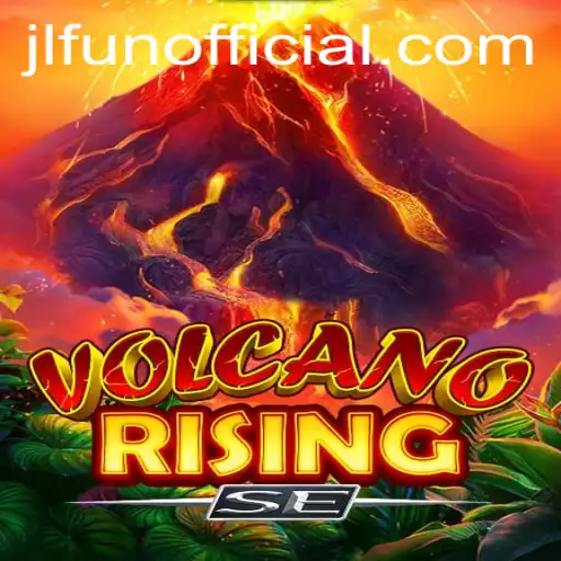 Exploring VolcanoRisingSE: A Thrilling Adventure with JLFUN